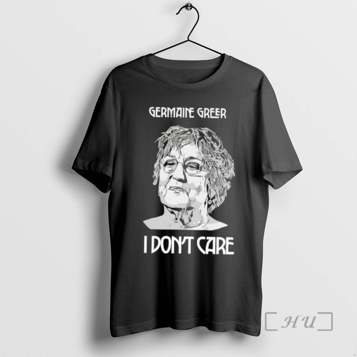 Officials Germaine Greer I Dont Care T-Shirts, Hoodie, Sweatshirt | AU18TeeNovaLab.com