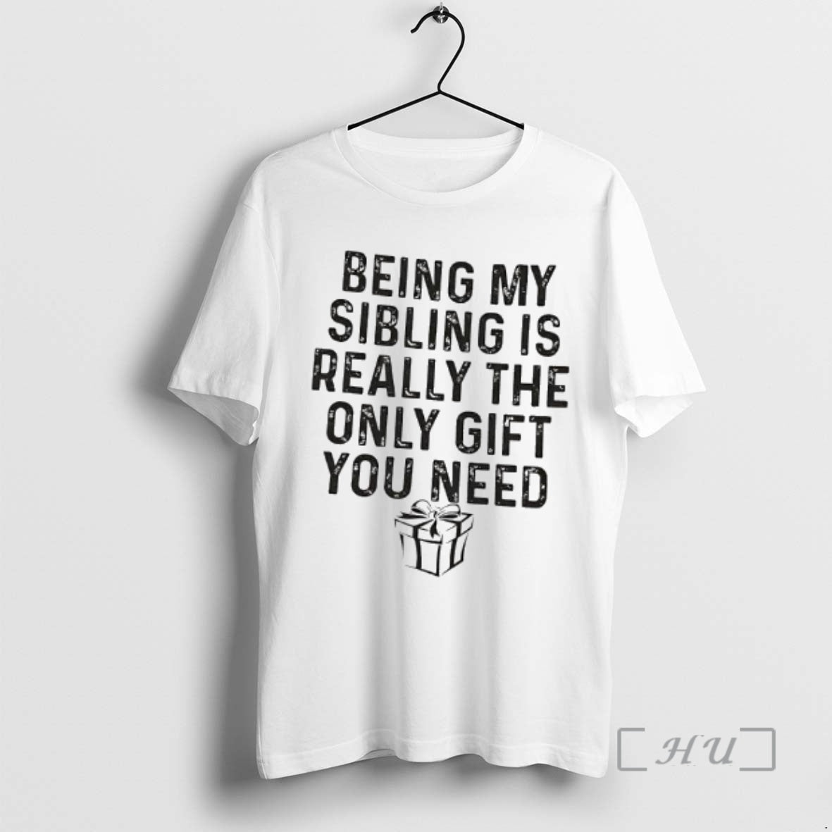 Officials Gift Being My Sibling Is Really The Only Gift You Need Premium T Shirts Hoodie, Sweatshirt | AU18TeeNovaLab.com