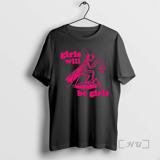 Officials Girls Will Be Girls T-Shirts, Hoodie, Sweatshirt | AU18TeeNovaLab.com
