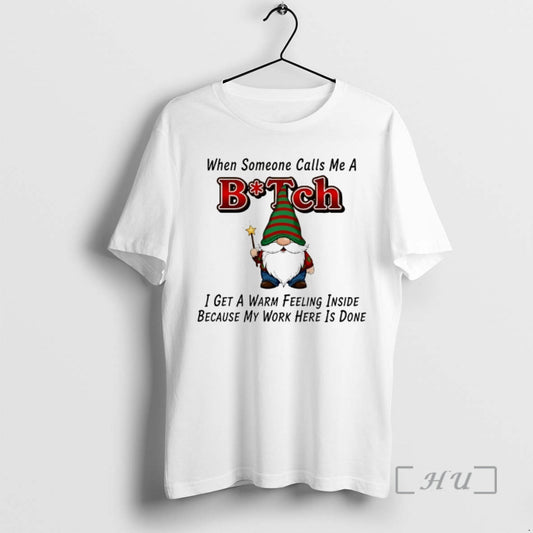 Officials Gnome When Someone Calls Me A Bitch T-Shirts, Hoodie, Sweatshirt | AU18TeeNovaLab.com
