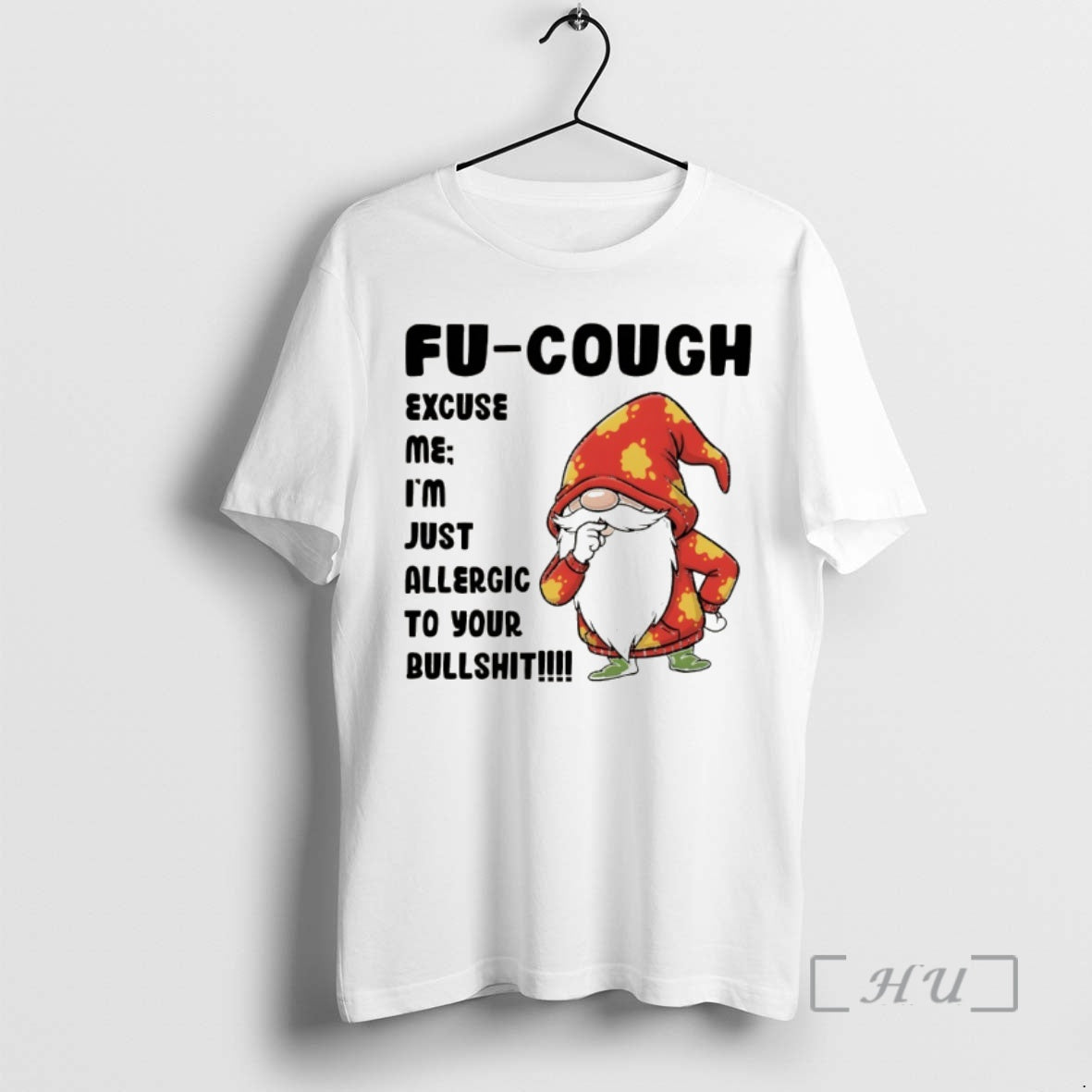Officials Gnome Fu Cough Excuse Me Im Just Allergic To Your Bullshit Premium T Shirts Hoodie, Sweatshirt | AU18TeeNovaLab.com