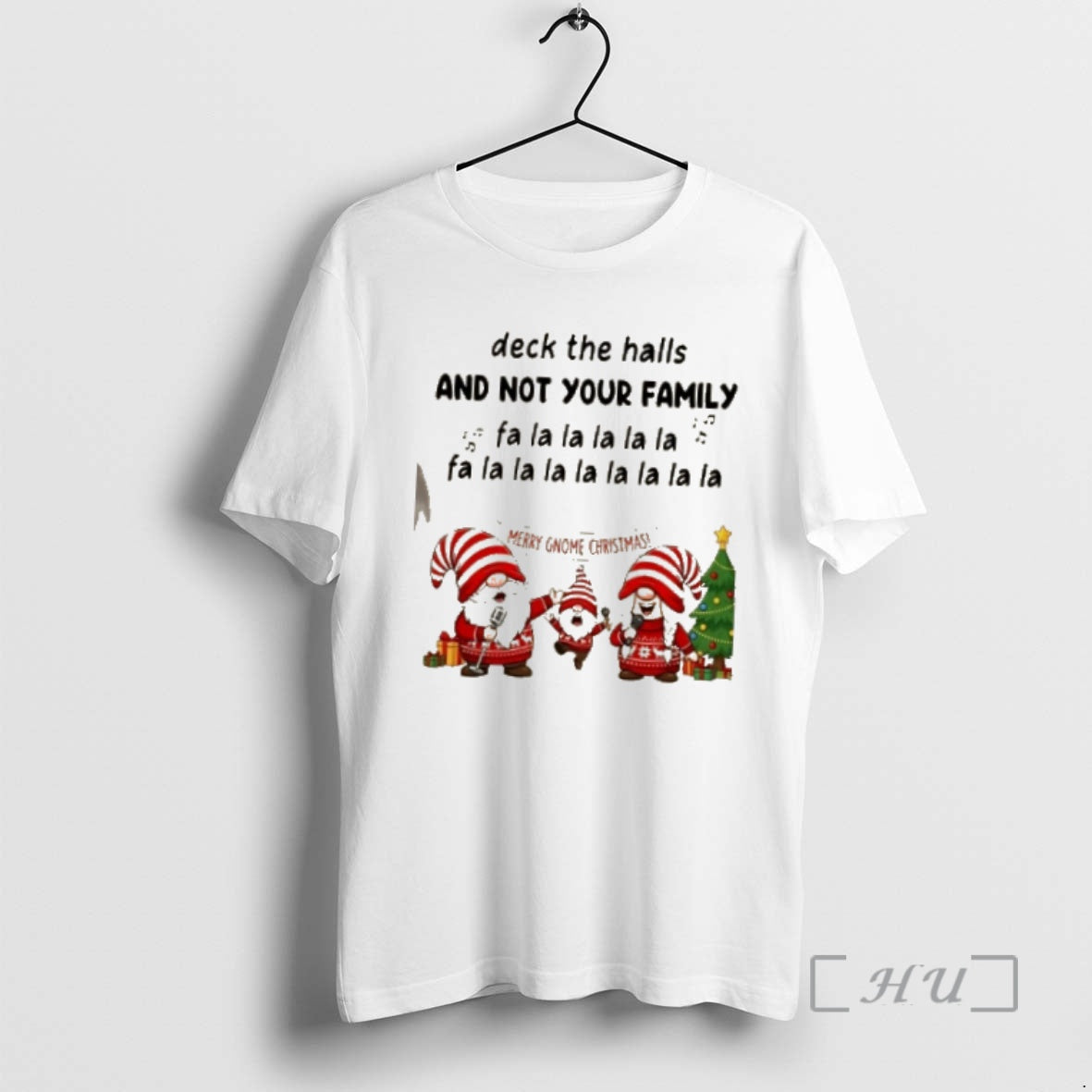 Officials Gnomes Deck The Halls And Not Your Family Fa La La La La La T-Shirts, Hoodie, Sweatshirt | AU18TeeNovaLab.com