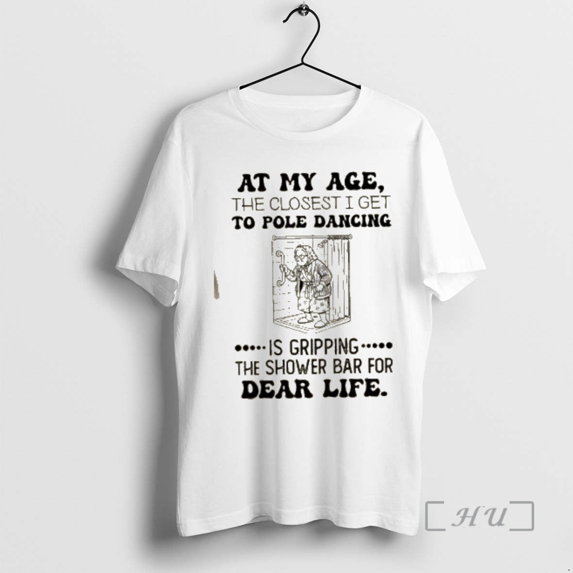 Officials Grandma At My Age The Closest I Get To Pole Dancing Is Gripping The T-Shirts, Hoodie, Sweatshirt
