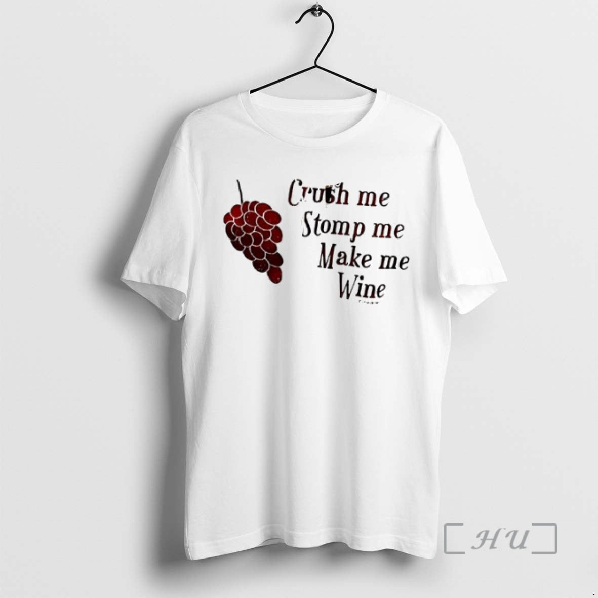 Officials Grapes Crush Me Stomp Me Make Me Wine T-Shirts, Hoodie, Sweatshirt | AU18TeeNovaLab.com