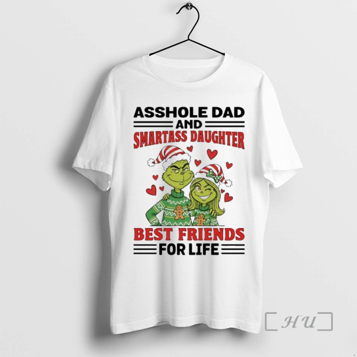 Officials Grinch Asshole Dad Smartass Daughter Best Friends For Life Christmas 2025 Premium T Shirts Hoodie, Sweatshirt