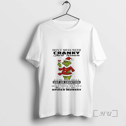 Officials Grinch Dont Mess With Cranky Short Women Chirstmas 2025 T-Shirts, Hoodie, Sweatshirt | AU18TeeNovaLab.com