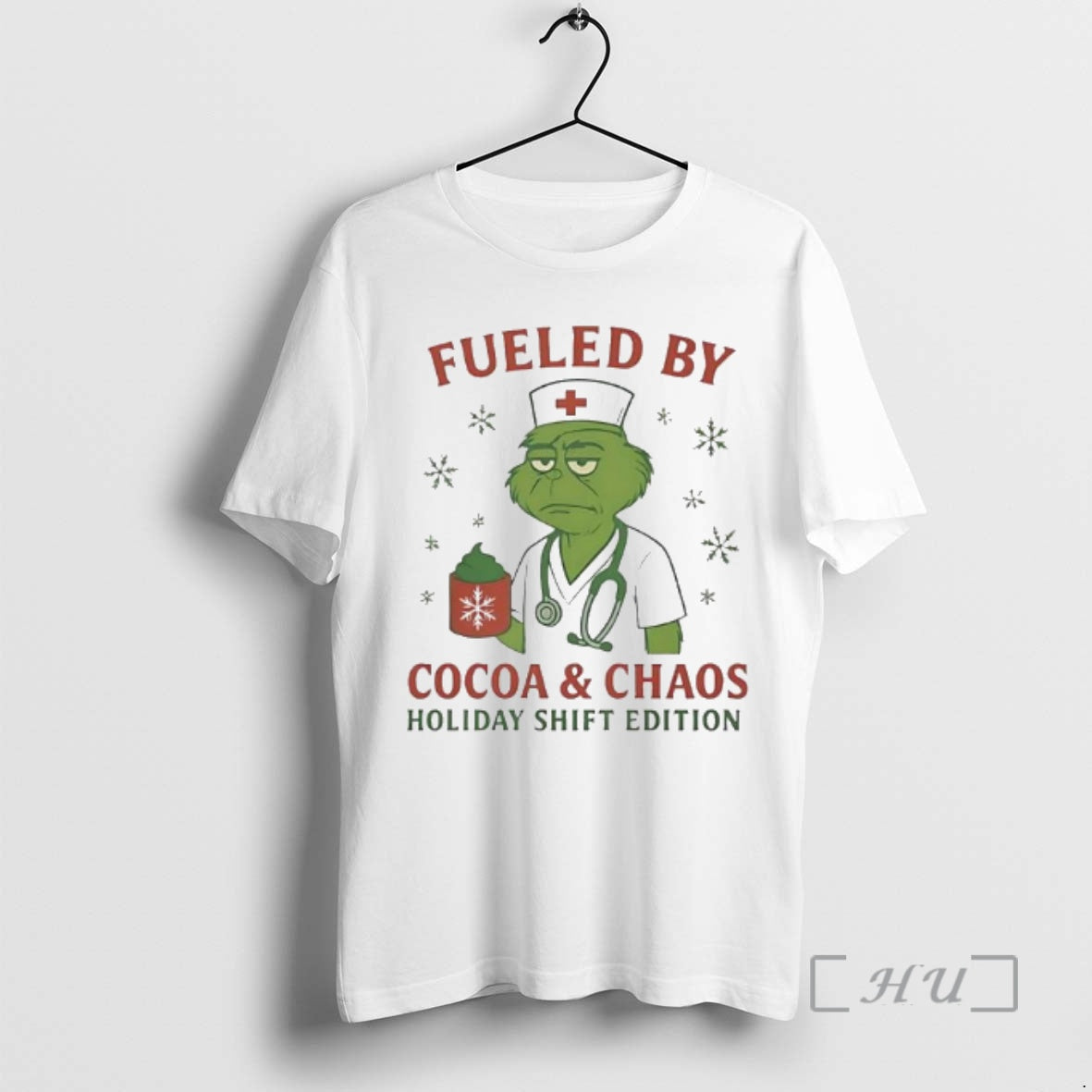 Officials Grinch Green Fueled By Cocoa Chaos Holiday Shift Edition Nurse Premium T Shirts Sweater Hoodie, Sweatshirt