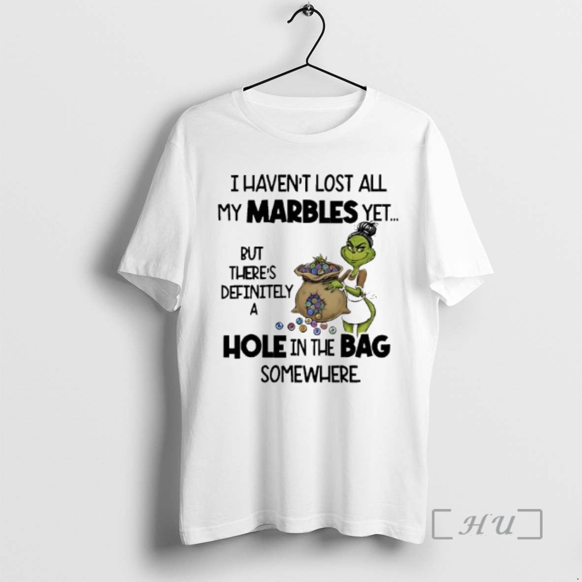 Officials Grinch I Havent Lost All My Marbles Yet T-Shirts, Hoodie, Sweatshirt | AU18TeeNovaLab.com
