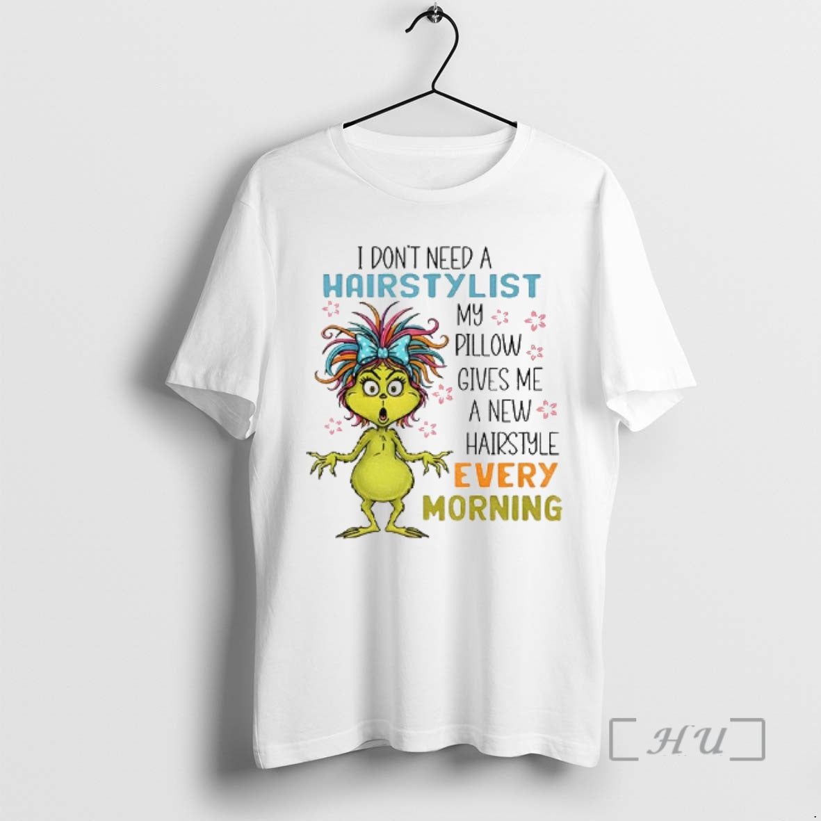 Officials Grinch I Dont Need A Hairstylist My Pillow Gives Me A New Hairstyle Every T-Shirts, Hoodie, Sweatshirt