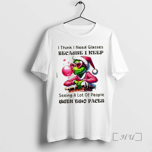 Officials Grinch I Think I Need Glasses Because I Keep Seeing A Lot Of People T-Shirts, Hoodie, Sweatshirt