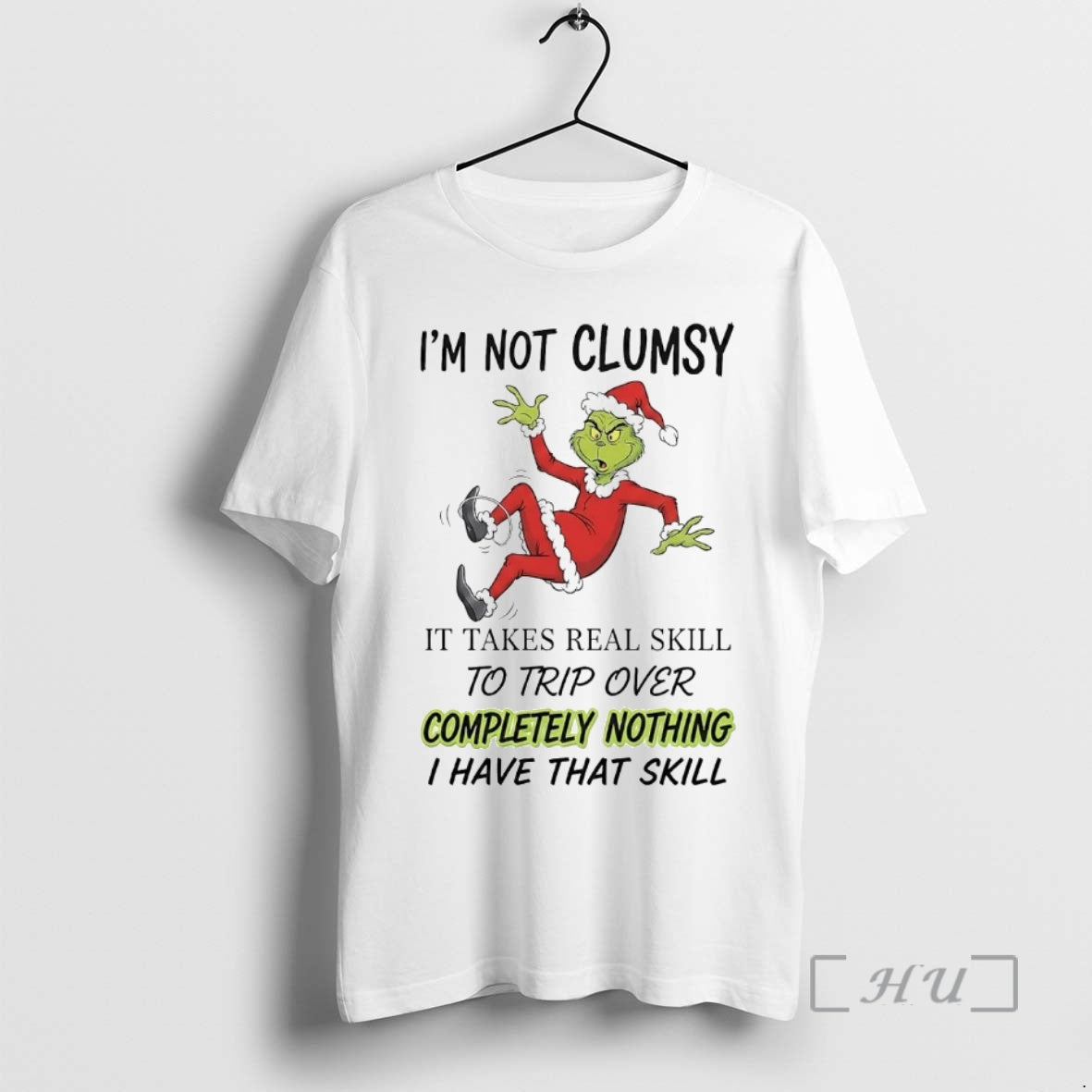Officials Grinch Im Not Clumsy It Takes Real Skill Trip Over Christmas Premium T Shirts Hoodie, Sweatshirt