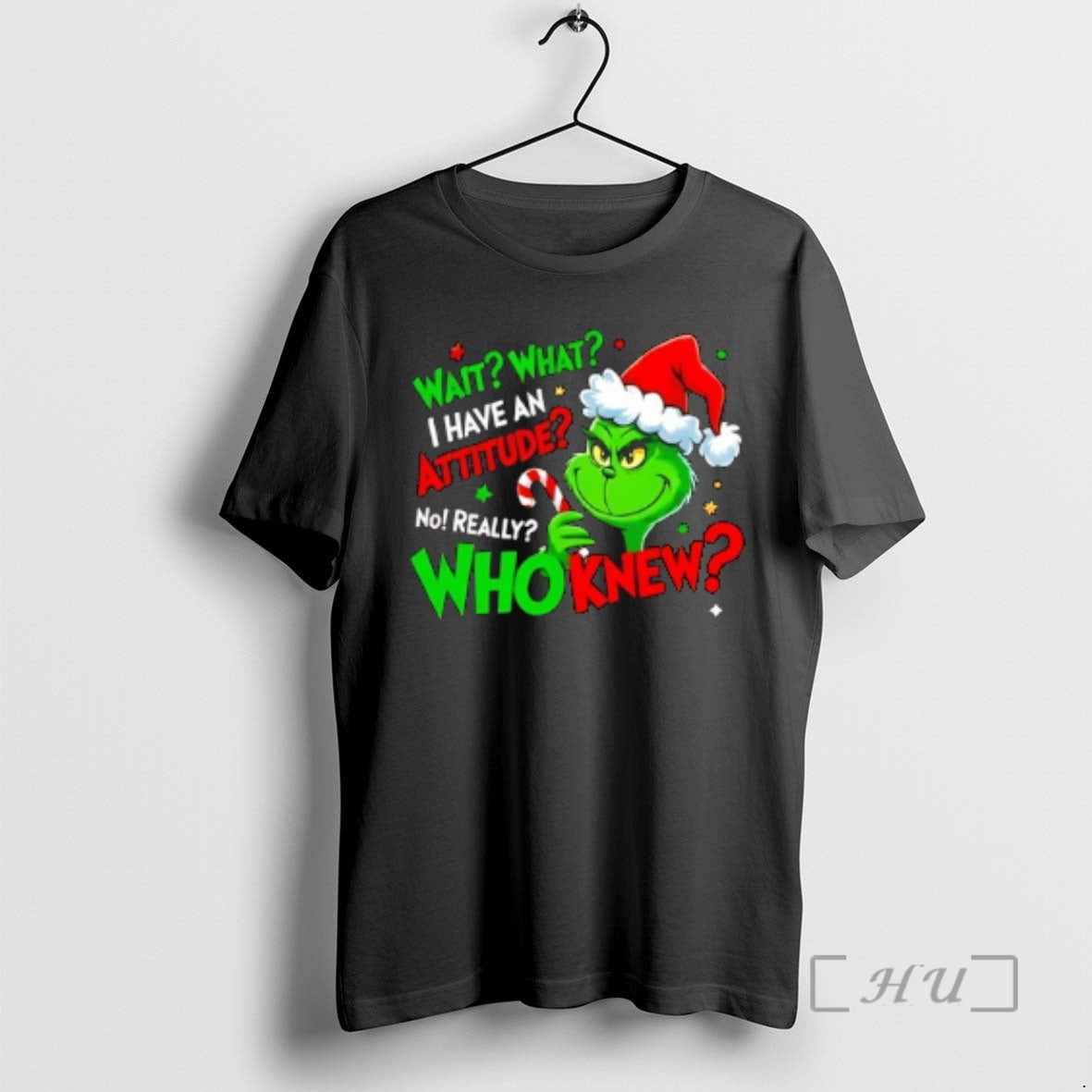 Officials Grinch Santa Wait What I Have An Attitude No Really Who Knew Premium T-Shirts, Hoodie, Sweatshirt