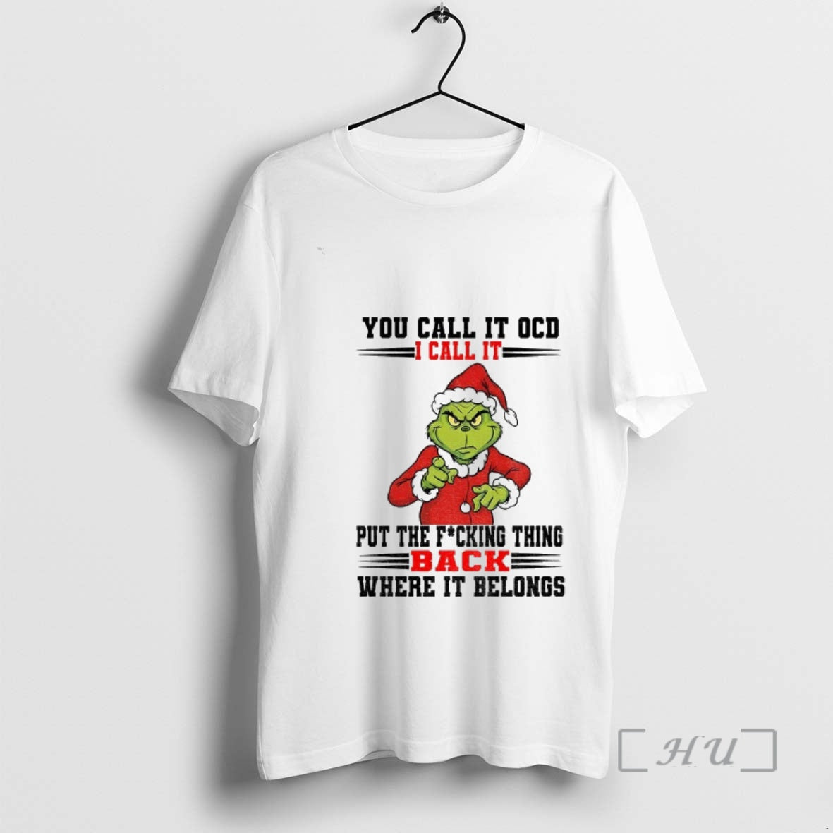 Officials Grinch Santa You Call It Ocd I Call It Put The Fucking Thing Back T-Shirts, Hoodie, Sweatshirt | AU18TeeNovaLab.com