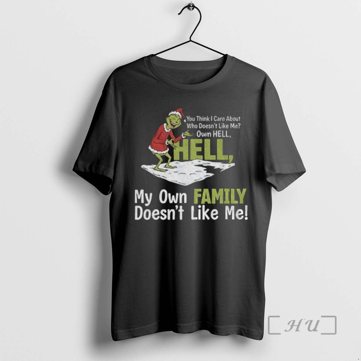 Officials Grinch Santa You Think I Care About Who Doesnt Like Me Own Hell Hell T-Shirts, Hoodie, Sweatshirt