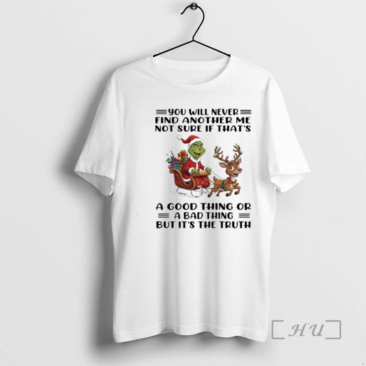 Officials Grinch Xmas U Will Never Find Another Me Not Sure If Thats A Good T-Shirts, Hoodie, Sweatshirt | AU18TeeNovaLab.com