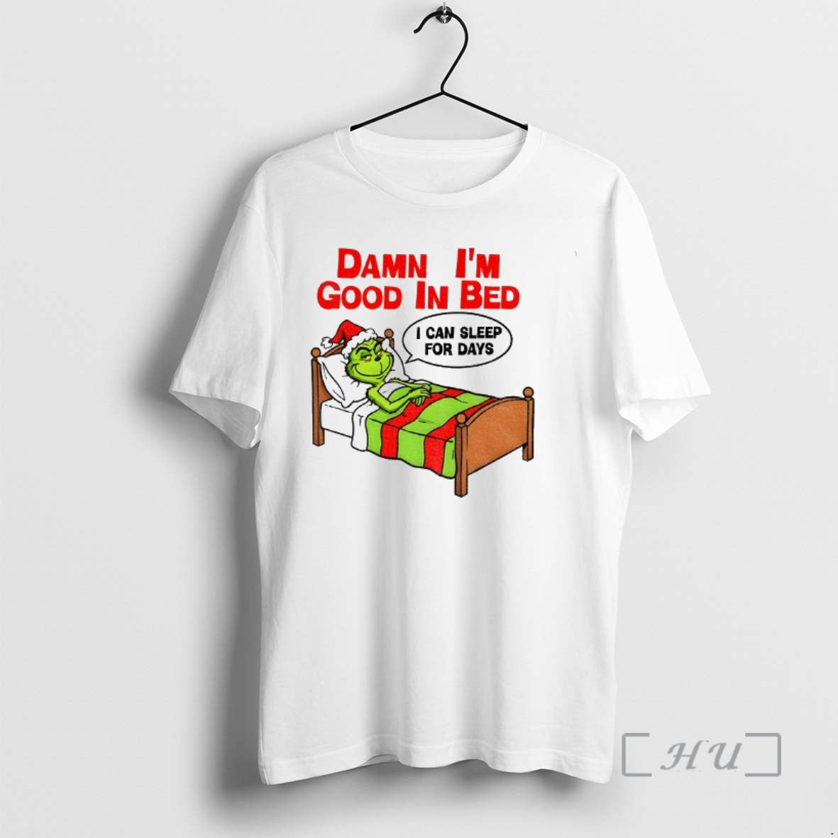 Officials Grinch Damn Im Good In Bed Can Sleep For Days Christmas Premium T Shirts Hoodie, Sweatshirt | AU18TeeNovaLab.com