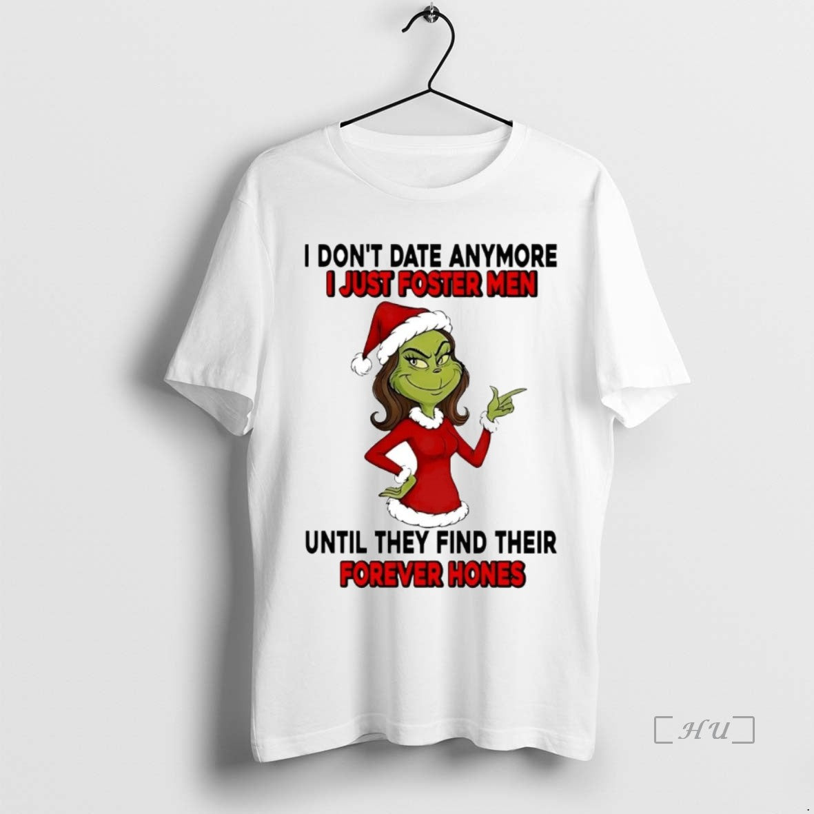 Officials Grinch Dont Date Anymore I Just Foster Men Forever Hones Christmas Premium T Shirts
