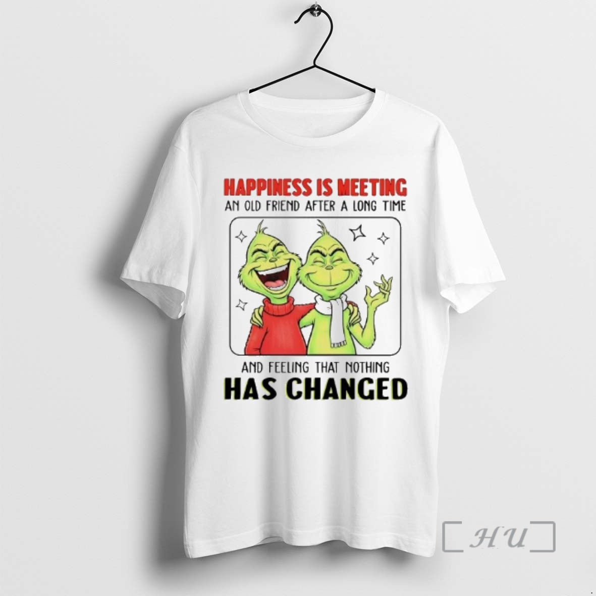 Officials Grinch Happiness Is Meeting An Old Friend After A Long Time Premium T Shirts Hoodie, Sweatshirt