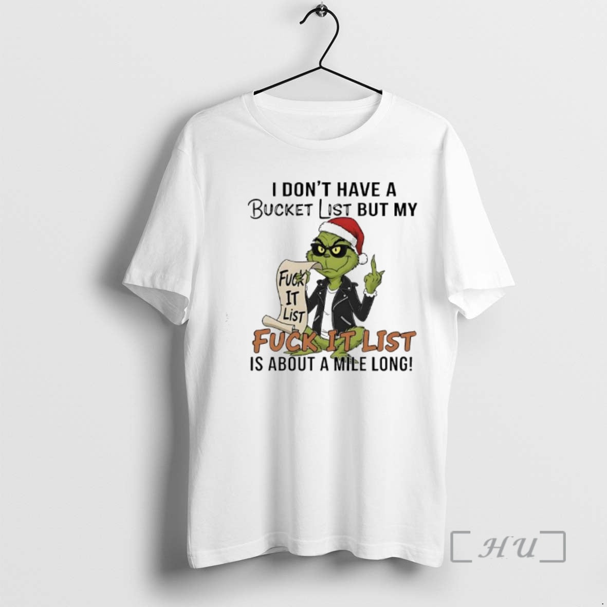 Officials Grinch I Dont Have A Bucket List But My Fuck It List Fuck It T-Shirts, Hoodie, Sweatshirt | AU18TeeNovaLab.com
