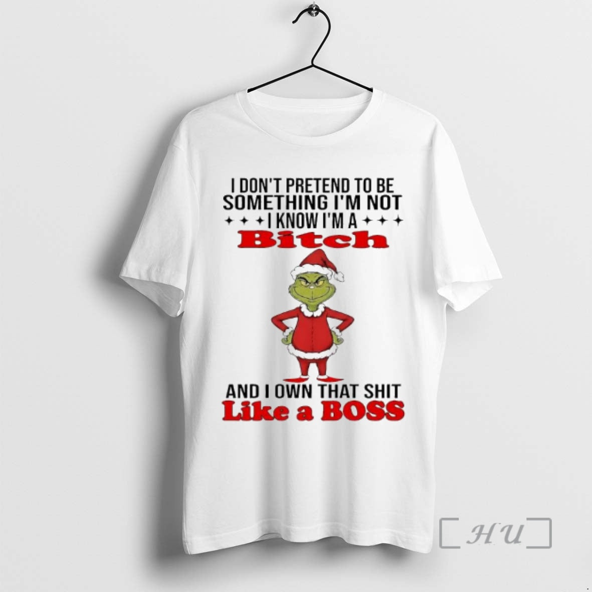 Officials Grinch I Dont Pretend To Be Something Im Not I Know Im A Bitch T-Shirts, Hoodie, Sweatshirt | AU18TeeNovaLab.com