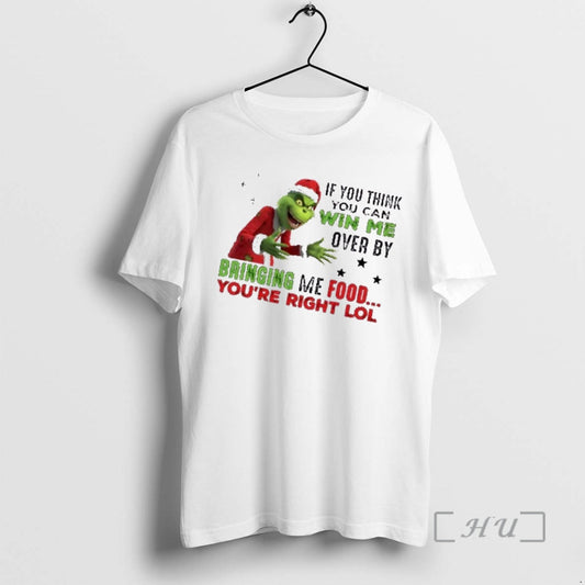 Officials Grinch If You Think You Can Win Me Over By Bringing Me Food Youre T-Shirts, Hoodie, Sweatshirt | AU18TeeNovaLab.com