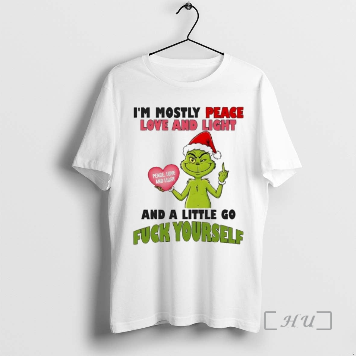 Officials Grinch Im Mostly Peace Love And Light Peace Love And Light And A Little T-Shirts, Hoodie, Sweatshirt