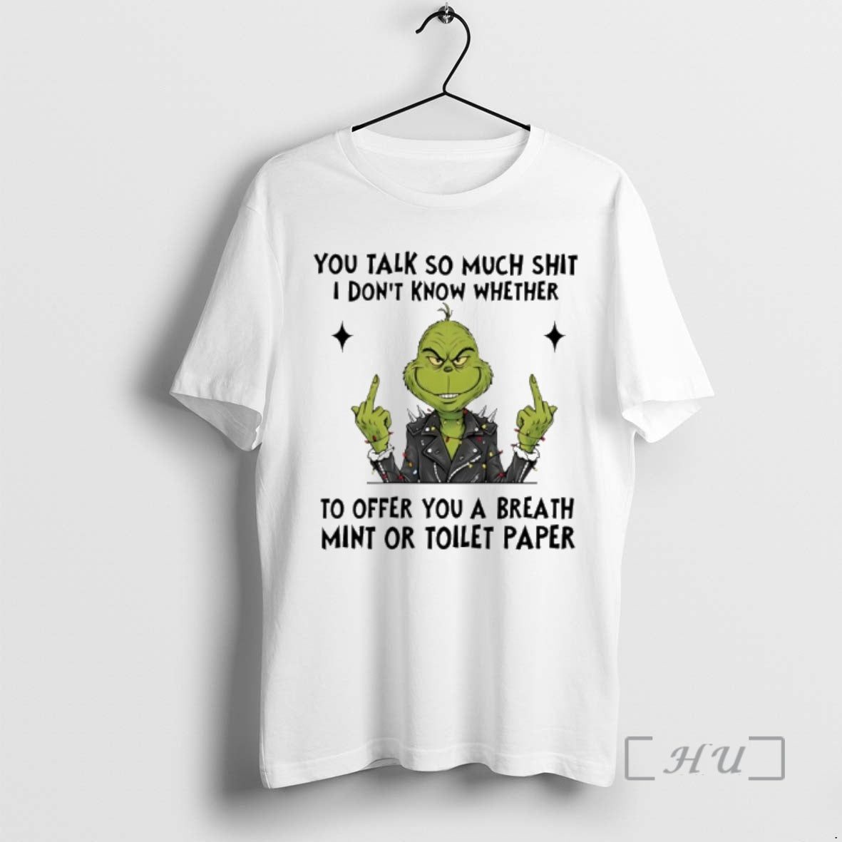 Officials Grinch Middle Finger You Talk So Much Shit I Dont Know Whether Premium T-Shirts, Hoodie, Sweatshirt