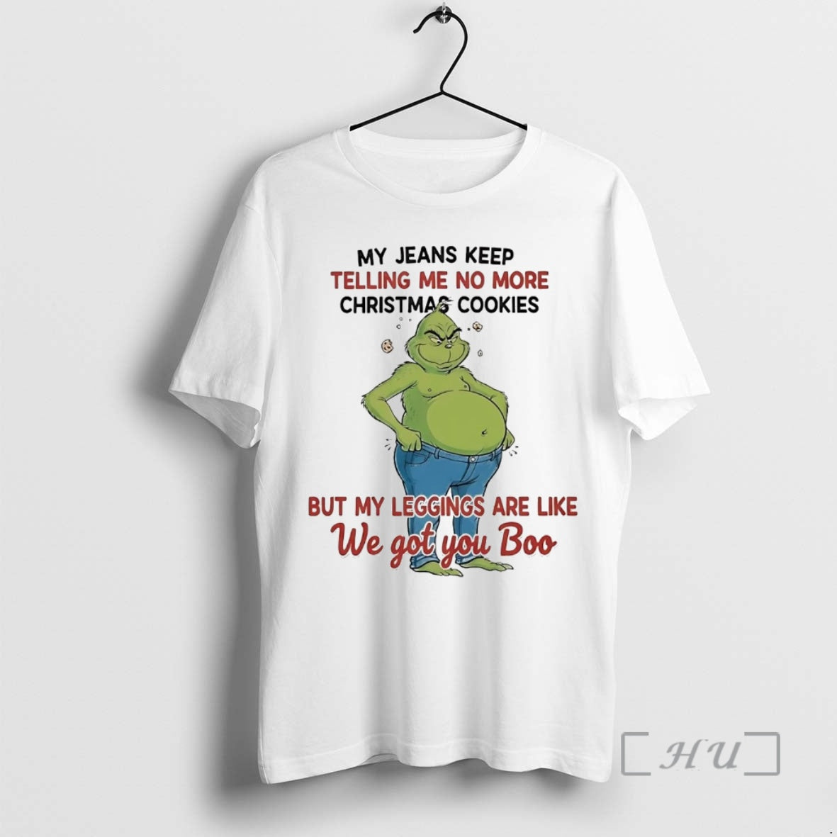 Officials Grinch My Jeans Keep Telling Me No More Christmas Cookies Premium T Shirts Sweater Hoodie, Sweatshirt