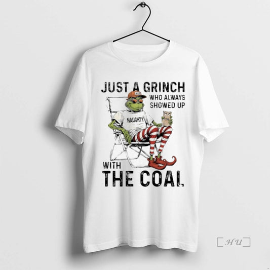 Officials Grinch Nice Just A Grinch Who Always Showed Up With The Coal Naughty Coal T-Shirts, Hoodie, Sweatshirt