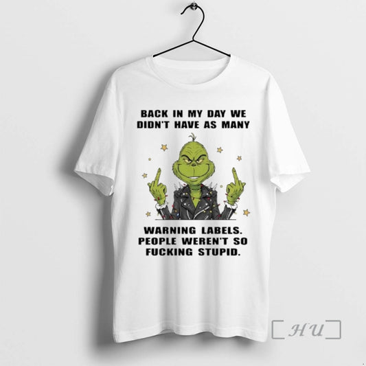 Officials Grinch People Werent So Fucking Stupid Back In My Day We Didnt Have As T-Shirts, Hoodie, Sweatshirt