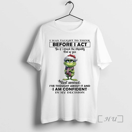 Officials Grinch Rest Assured Ive Thought About It And I Am Confident In My Decision T-Shirts, Hoodie, Sweatshirt