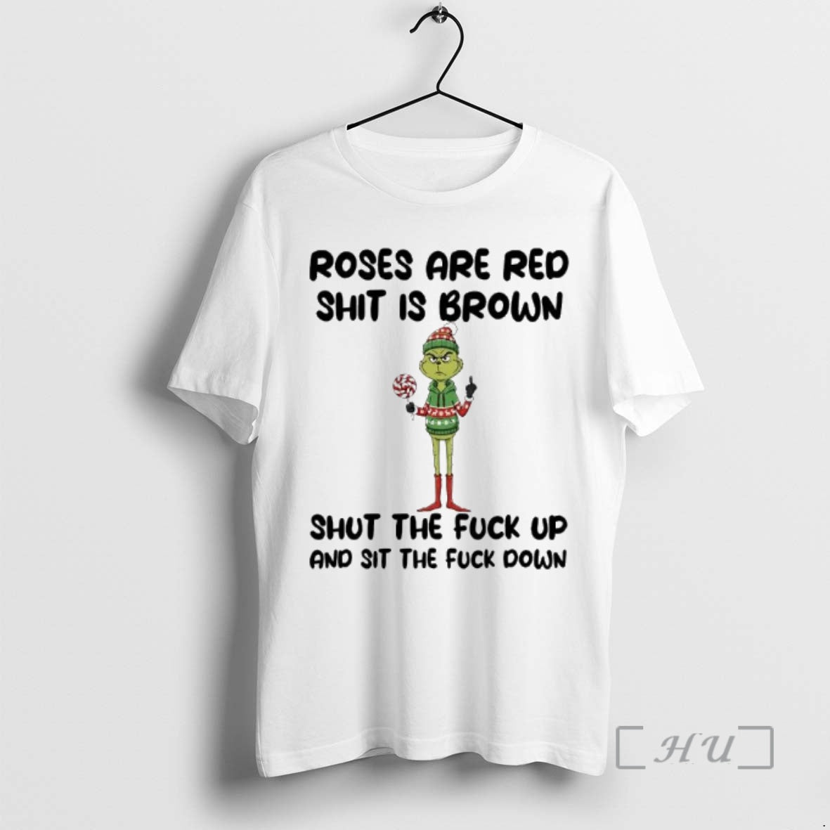 Officials Grinch Roses Are Red Shit Is Brown Shut The Fuck Up And Sit The T-Shirts, Hoodie, Sweatshirt | AU18TeeNovaLab.com