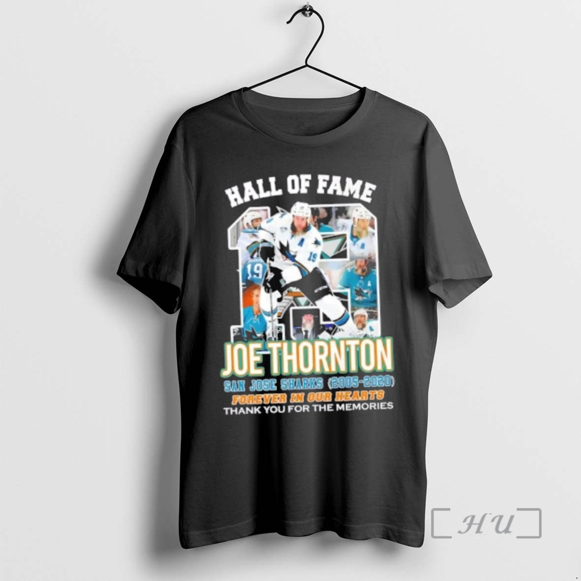 Officials Hall Of Fame Joe Thornton San Jose Sharks 2005 2020 Forever In Our Hearts T-Shirts, Hoodie, Sweatshirt