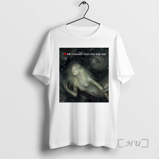 Officials Hauntingly Beautiful Girl I Love Kiki Rockwell I Wish She Was Real Premium T-Shirts, Hoodie, Sweatshirt