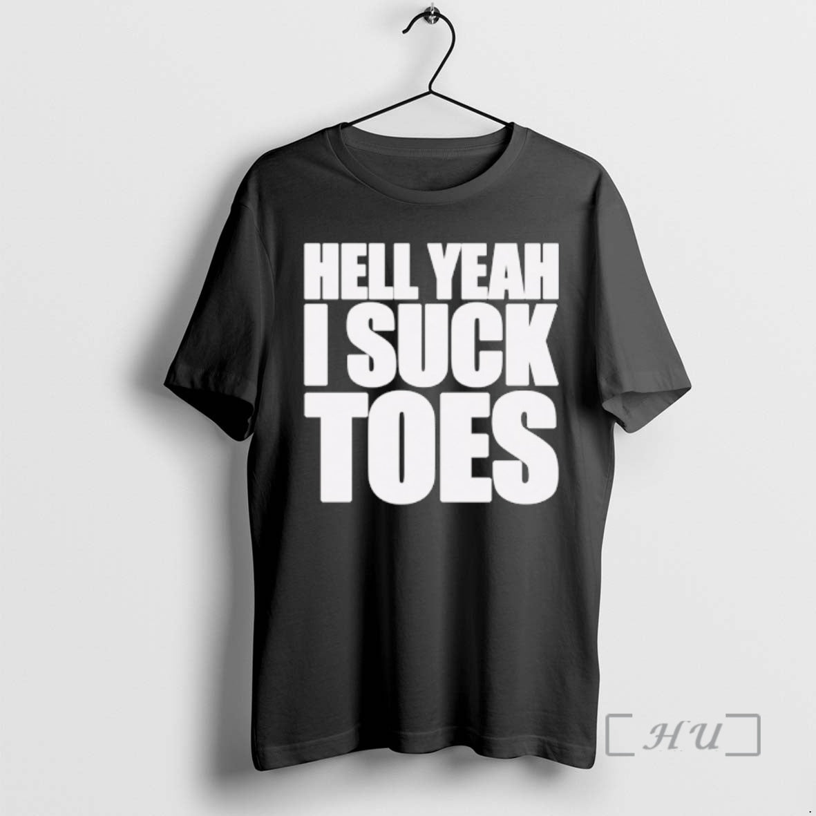 Officials Hell Yeah I Suck Toes T-Shirts, Hoodie, Sweatshirt | AU18TeeNovaLab.com