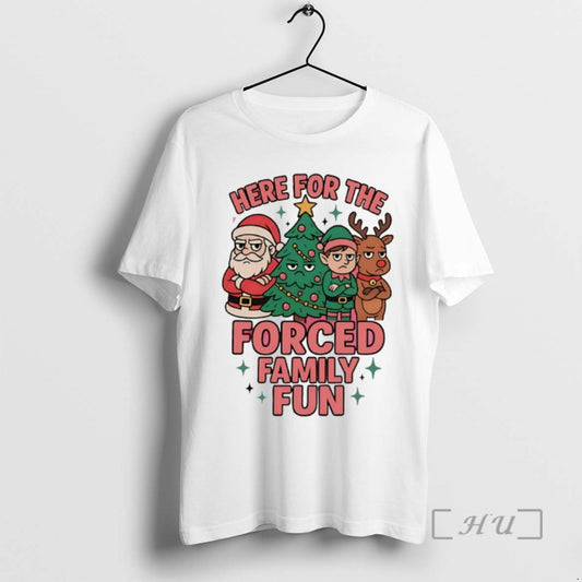 Officials Here For The Forced Family Fun Christmas T-Shirts, Hoodie, Sweatshirt | AU18TeeNovaLab.com