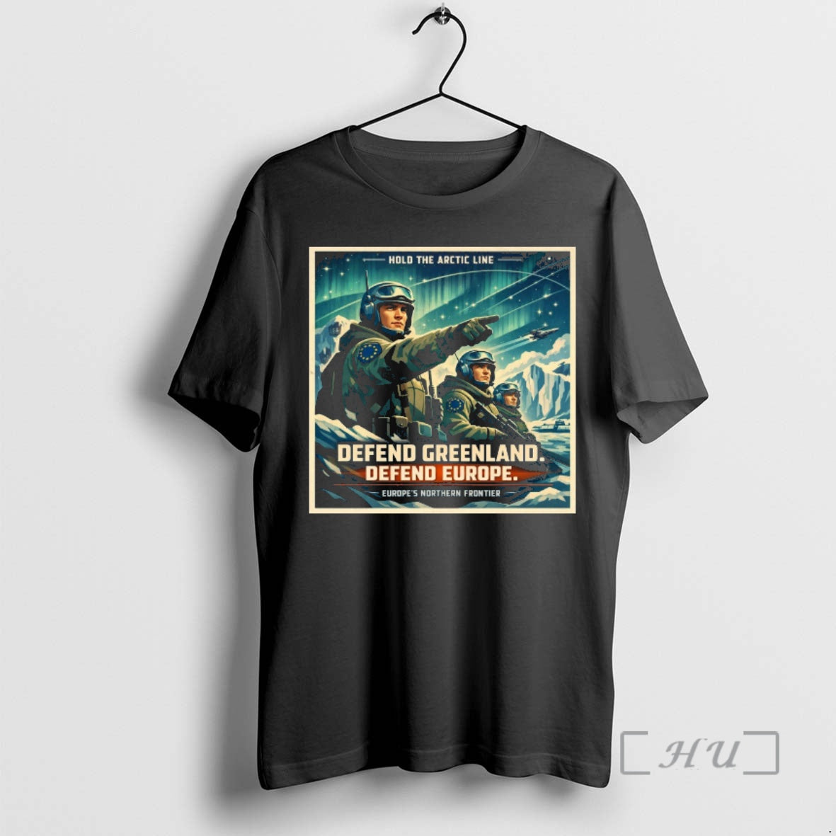 Officials Hold The Arctic Line Defend Greenland Defend Europe Europes Northern Frontier Premium T Shirts Hoodie, Sweatshirt