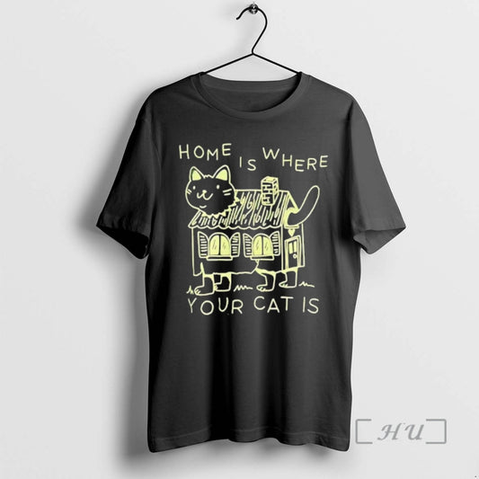Officials Home Is Where Your Cat Is Graphic T-Shirts, Hoodie, Sweatshirt | AU18TeeNovaLab.com