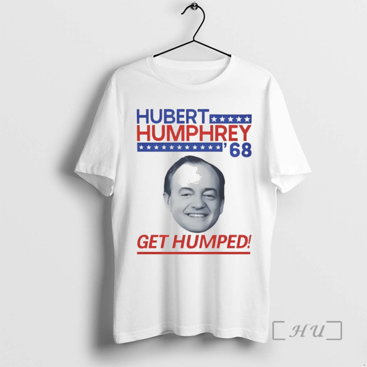 Officials Hubert Humphrey 1968 Campaign Get Humped Big Face T-Shirts, Hoodie, Sweatshirt | AU18TeeNovaLab.com