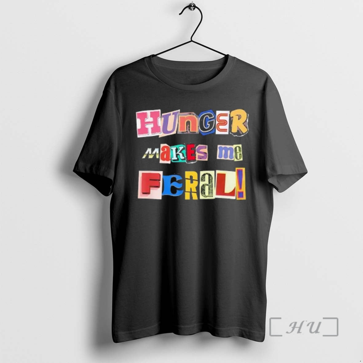 Officials Hunger Makes Me Feral Dramatic Personality Phrase T-Shirts, Hoodie, Sweatshirt | AU18TeeNovaLab.com