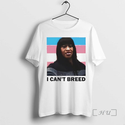 Officials I Cant Breed T-Shirts, Hoodie, Sweatshirt | AU18TeeNovaLab.com