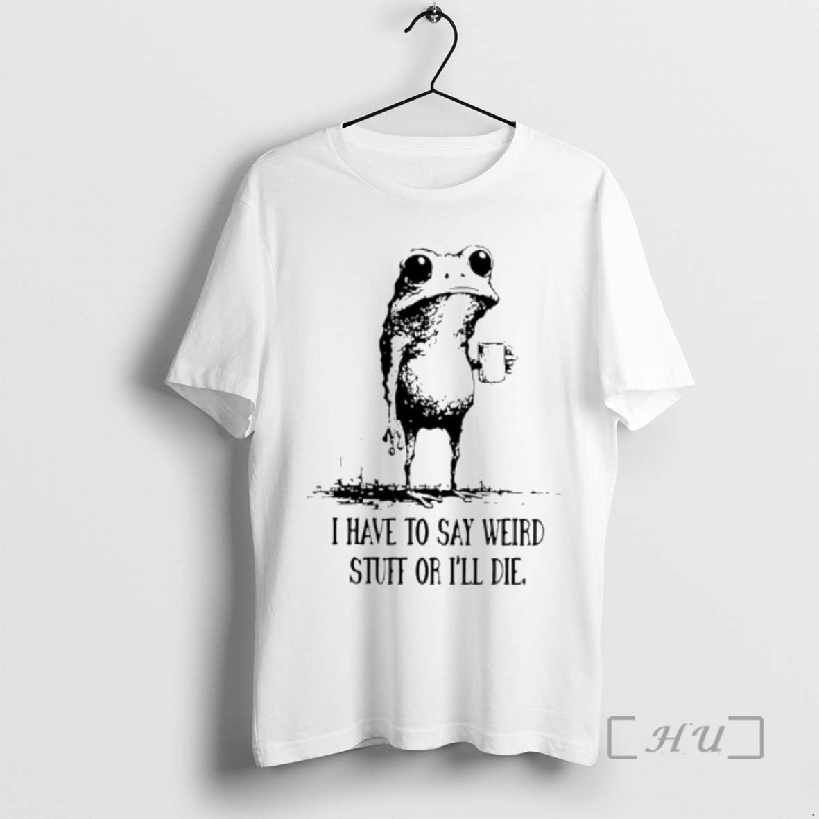 Officials I Have To Say Weird Stuff Or Ill Die Frog Drinking Coffee Premium T-Shirts, Hoodie, Sweatshirt | AU18TeeNovaLab.com