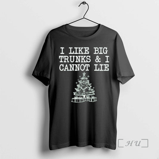 Officials I Like Big Trunks And I Cannot Lie Funny Christmas Premium T Shirts Sweater Hoodie, Sweatshirt | AU18TeeNovaLab.com