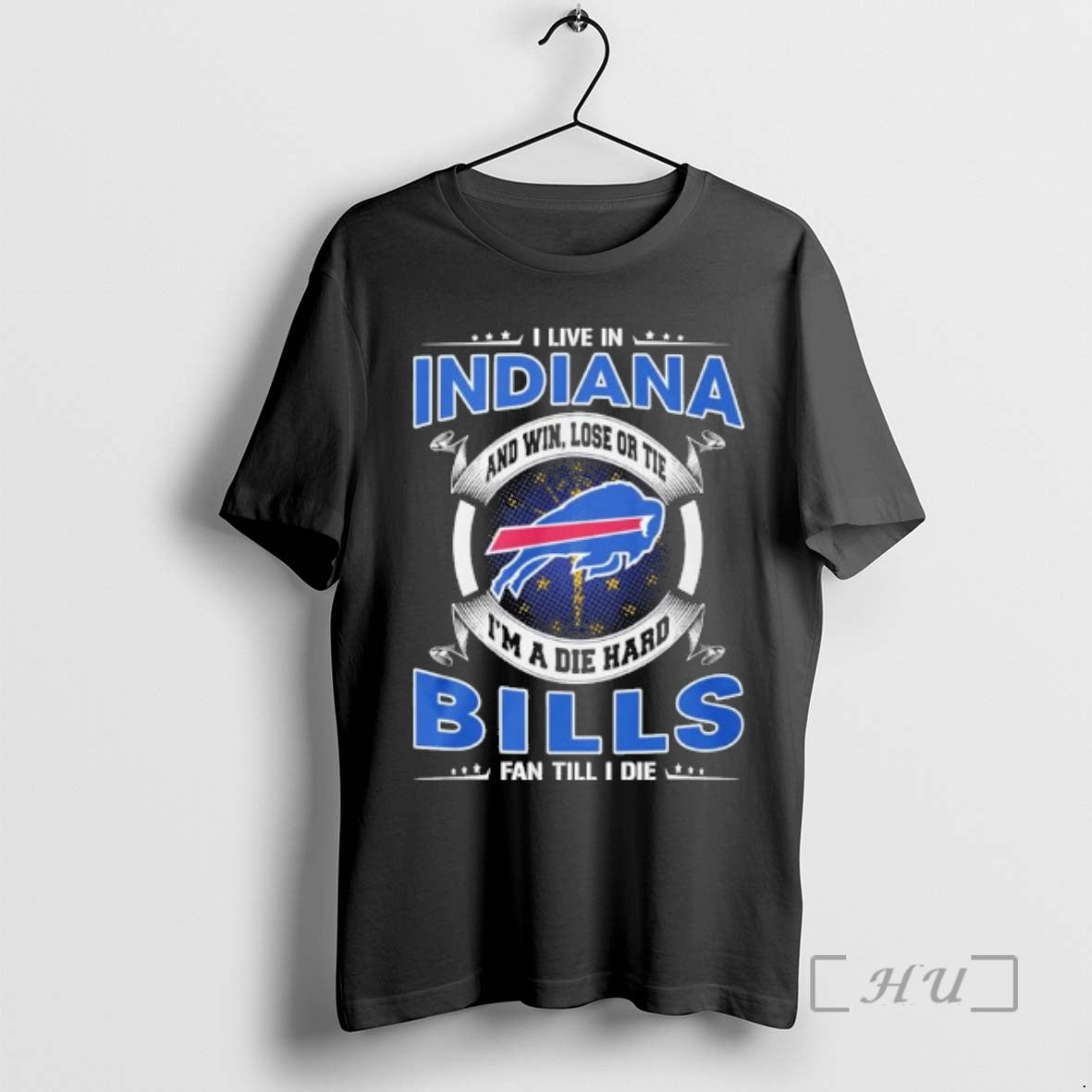 Officials I Live In Indiana And Win Lose Or Tie Im A Die Hard Buffalo T-Shirts, Hoodie, Sweatshirt | AU18TeeNovaLab.com