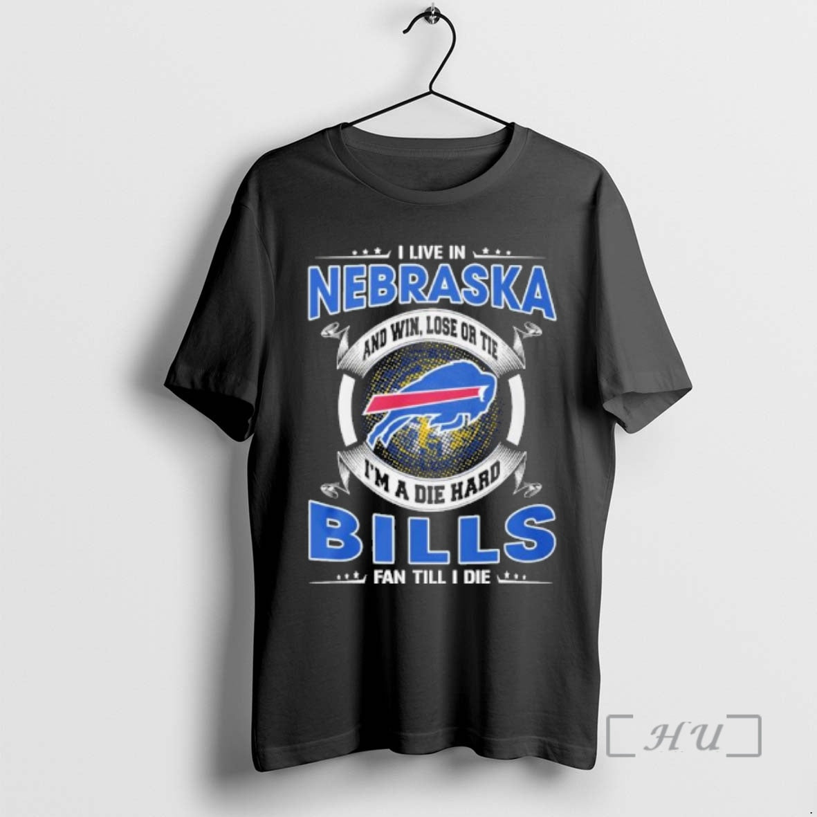 Officials I Live In Nebraska And Win Lose Or Tie Im A Die Hard Buffalo T-Shirts, Hoodie, Sweatshirt | AU18TeeNovaLab.com