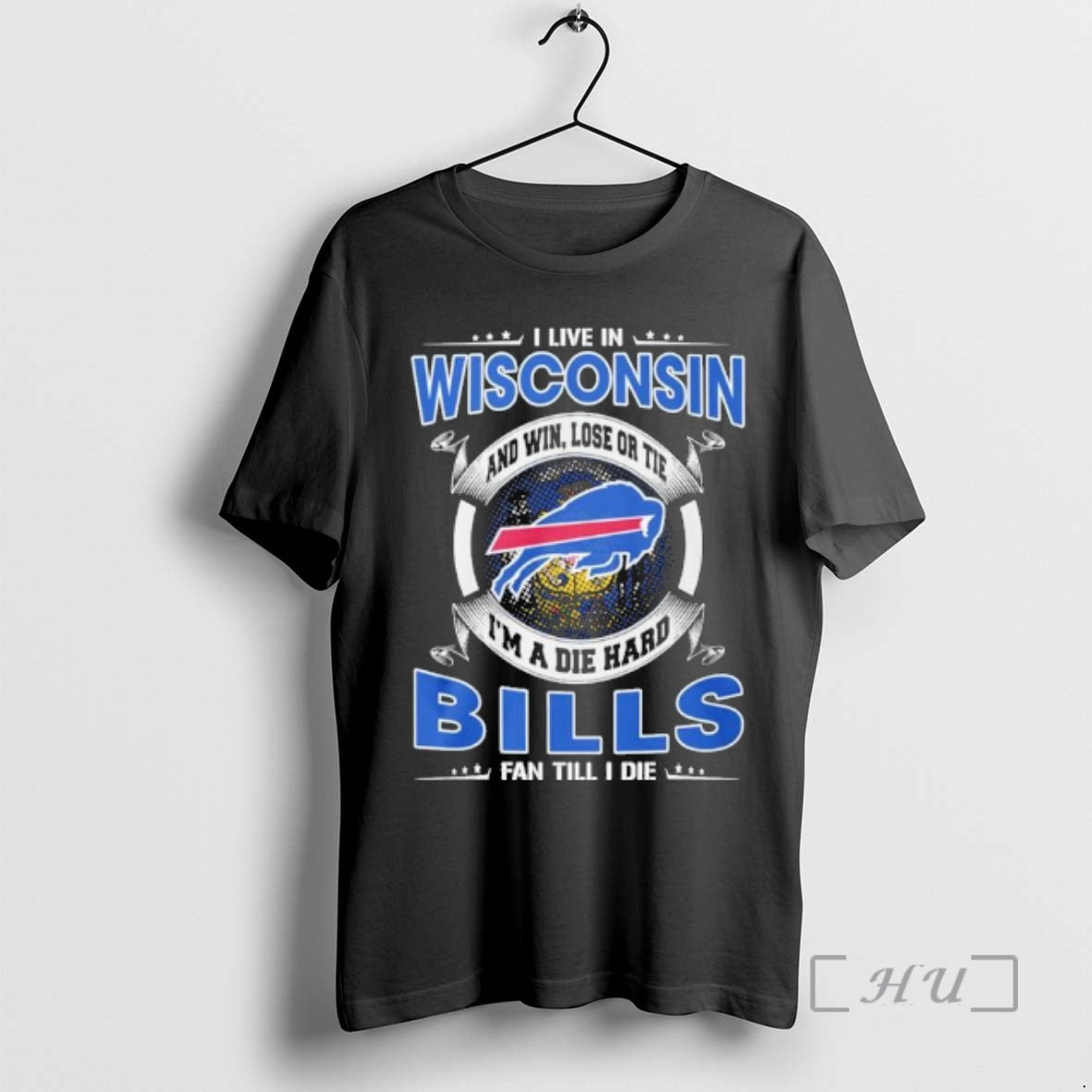 Officials I Live In Wisconsin And Win Lose Or Tie Im A Die Hard Buffalo T-Shirts, Hoodie, Sweatshirt | AU18TeeNovaLab.com