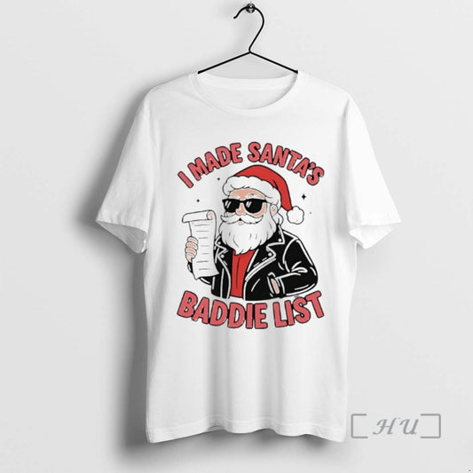 Officials I Made Santas Baddie List Christmas T-Shirts, Hoodie, Sweatshirt | AU18TeeNovaLab.com