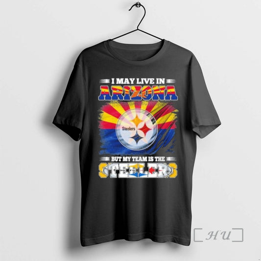 Officials I May Live In Arizona But Steelers Lives In Me Premium T Shirts Sweater Hoodie, Sweatshirt | AU18TeeNovaLab.com
