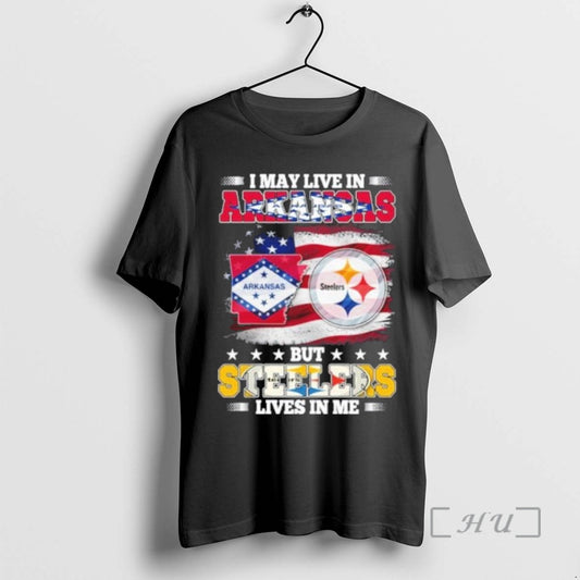 Officials I May Live In Arkansas But Steelers Lives In Me Premium T Shirts Sweater Hoodie, Sweatshirt | AU18TeeNovaLab.com