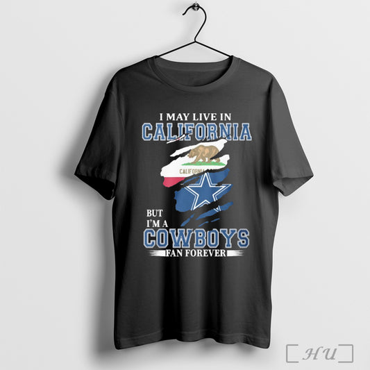 Officials I May Live In California But Im A Dallas Cowboys Fan Forever